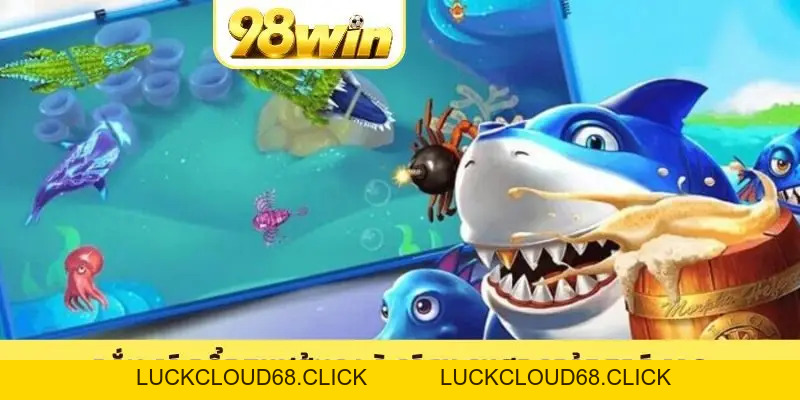 Bắn Cá Đổi Thưởng 98WIN - Săn Kho Báu Đại Dương Dễ Dàng
