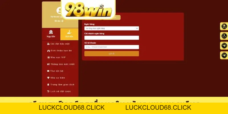 Rút Tiền 98WIN An Toàn, Siêu Tốc Trong 5 Phút qua TKNH, USDT