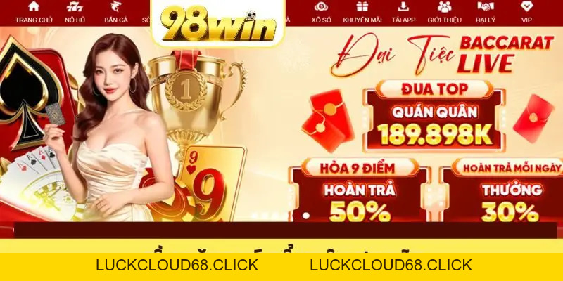 Khuyến Mãi 98WIN - Các Ưu Đãi Hấp Dẫn Nhất Năm 2026